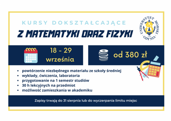 Kursy dokształcające z matematyki oraz fizyki dla studentów przyjętych na I rok